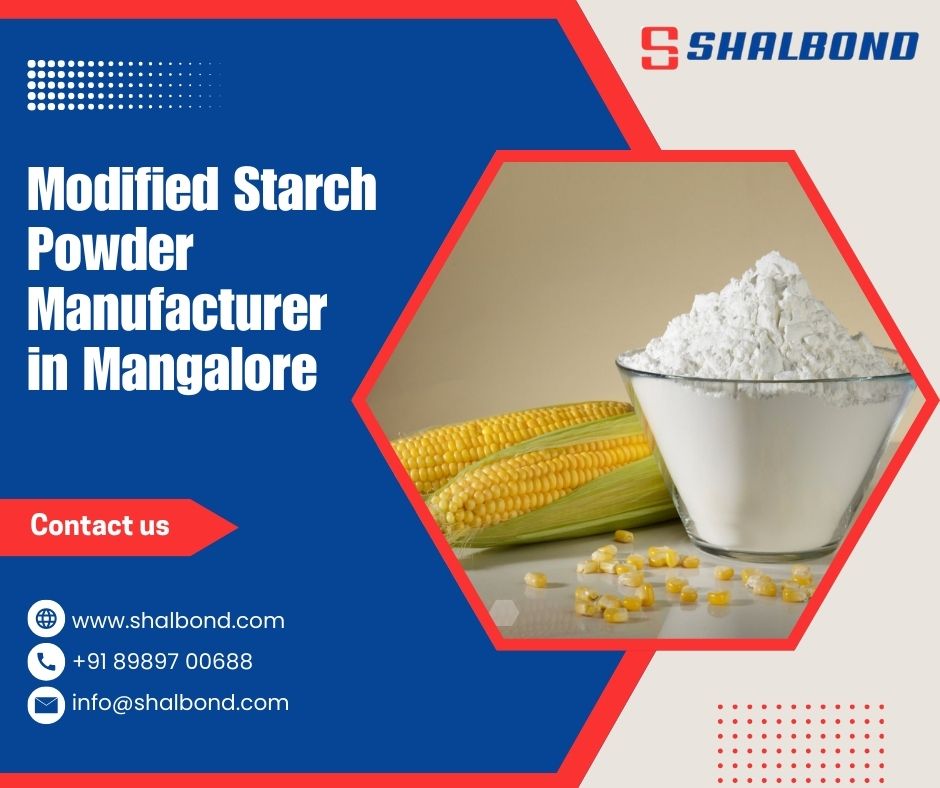 Modified Starch Powder Manufacturer in Mangalore